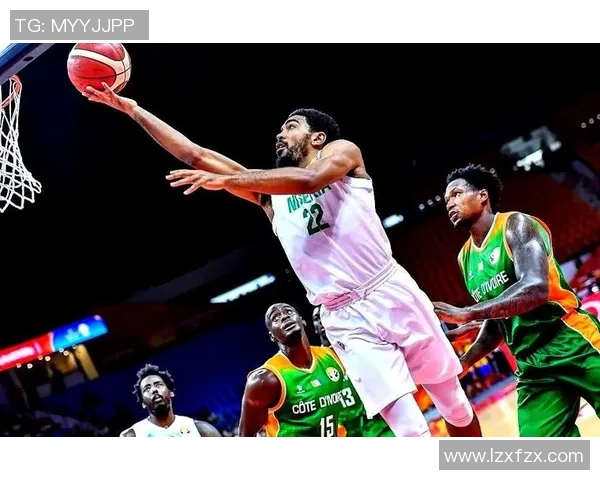 男篮对阵尼日利亚精彩重播回顾赛场瞬间与精彩表现分析